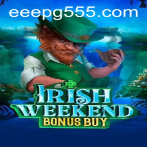 Explorando o Fascinante Mundo de IrishWeekendBonusBuy Disponível em EEEPG.COM